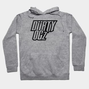 DIIRTY OGz b Hoodie